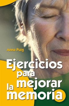 Ejercicios para mejorar la memoria - Puig Alemán, Anna