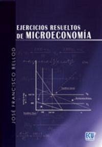 Cover Ejercicios resueltos de microeconomía