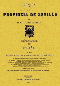 Crónica de la provincia de Sevilla - Bisso, José