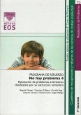 No hay problema IV No hay problema IV
