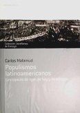 Populismos latinoamericanos : los tópicos de ayer, de hoy y de siempre