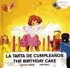 La tarta de cumpleaños = The birthdate cake