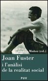 Joan Fuster i l'anàlisi de la realitat social : VI Jornada &quote;Joan Fuster&quote;, celebrat a Sueca, València el dia 11 de novembre de 2008