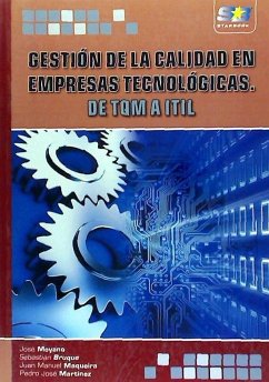 Gestión de la calidad en empresas tecnológicas de TQM a ITIL - Maqueira Marín, Juan Manuel . . . [et al.