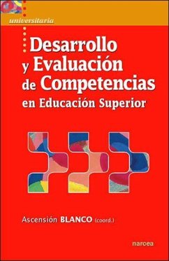 Desarrollo y evaluación de competencias en educación superior - Learreta Ramos, Begoña