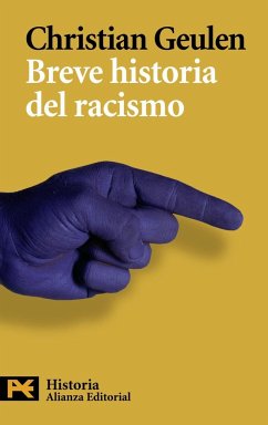 Breve historia del racismo - Geulen, Christian