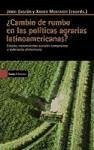 ¿Cambio de rumbo en las políticas agrarias latinoamericanas? : estado, movimientos sociales compesinos y soberanía alimentaria