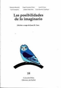 Las posibilidades de lo imaginario - Beuchot, Mauricio; Coca, Juan Ramón