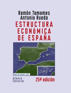 Estructura económica de España - Rueda Guglieri, Antonio; Tamames, Ramón