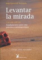 Levantar la mirada - Gorostidi Berrondo, Juan de la Cruz