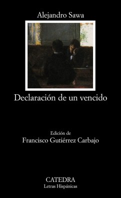 Declaración de un vencido - Sawa, Alejandro