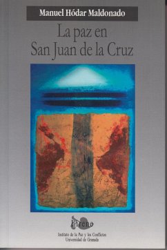 La paz en San Juan de la Cruz - Hódar Maldonado, Manuel