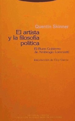 El artista y la filosofía política : el buen gobierno de Ambrosio Lorenzetti - Skinner, Quentin