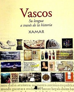 Vascos : su lengua a través de la historia - Etxegoien Juanarena, Juan Carlos