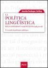 La política lingüística dels governs valencians (1983-2008) : un estudi de polítiques públiques - Bodoque Arribas, Anselm