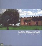 La Casa de Blas Infante. El legado