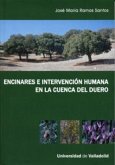 Encinares e intervención humana en la cuenca del Duero