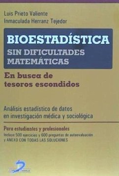 Bioestadística sin dificultades matemáticas : en busca de tesoros escondidos - Prieto Valiente, Luis; Herranz Tejedor, Inmaculada