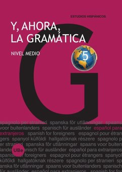 Y ahora, la gramática 3 : nivel elemental - Montolío Durán, Estrella; Yúfera Gómez, Irene
