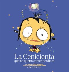 La Cenicienta que no quería comer perdices - López Salamero, Nunila; Cameros Sierra, Myriam