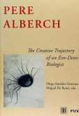 Pere Alberch : the creative trajectory of an evodevo biologist