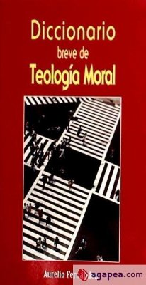 Diccionario breve de teología moral - Fernández, Aurelio