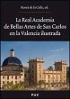La Real Academia de Bellas Artes de San... - Bild 1