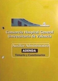 Auxiliar Administrativo, Consorcio del Hospital General Universitario de Valencia. Adenda del temario y cuestionario