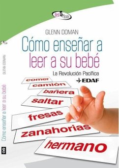 Como Enseñar a Leer a Su Bebe - Doman, Glenn