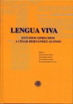Lengua viva : estudios ofrecidos a César Hernández Alonso - Bueno García, Antonio; Mendizábal de la Cruz, Nieves
