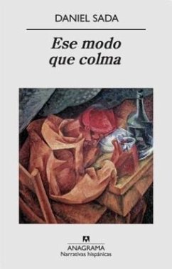 Ese Modo Que Colma - Sada, Daniel