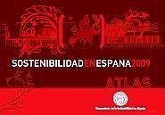 Sostenibilidad en España 2009 : atlas - Observatorio de la Sostenibilidad en España
