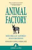 Animal factory : ¿dónde están las "alforjas" de tus decisiones?