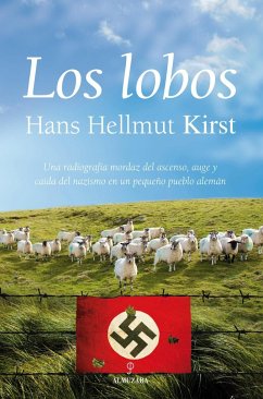 Los lobos - Kirst, Hans Hellmut