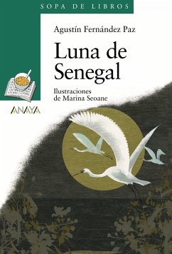 Luna de Senegal - Seoane, Marina; Fernández Paz, Agustín