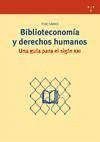 Biblioteconomía y derechos humanos : una guía para el siglo XXI