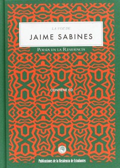 La voz de Jaime Sabines - Sabines, Jaime