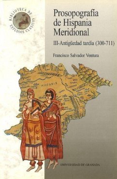 Prosopografía de Hispania meridional : antigüedad tardía (300-711) III - Salvador Ventura, Francisco