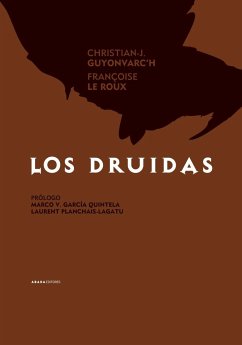 Los druidas - Le Roux, Françoise; Gyunvarc'h, Christian