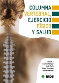 Columna vertebral, ejercicio físico y salud Columna vertebral, ejercicio físico y salud