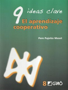 9 Ideas clave. El aprendizaje cooperativo