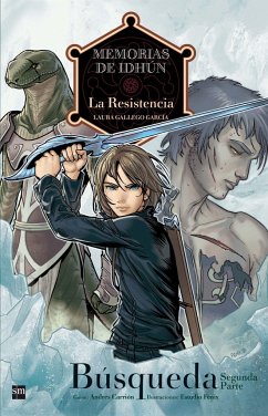 Memorias de Idhun en comic. La resistencia, búsqueda 2 - Gallego García, Laura