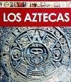 Enciclopedia Del Arte. Los aztecas