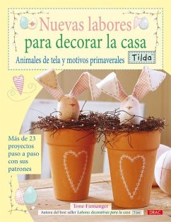 Nuevas labores para decorar la casa : animales de tela y motivos primaverales tilda - Finnanger, Tone