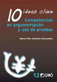 10 Ideas clave : competencias en argumentación y uso de pruebas