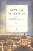 Sevilla de leyenda Sevilla de leyenda