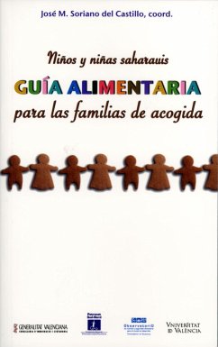 Niños y niñas saharauis : guía alimentaria para las familias de acogida = Xiquets i xiquetes sahrauís : guia alimentària per a les famílies d'acollida