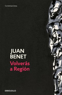 Volveras a región - Benet, Juan