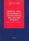 Manual para licitadores y contratistas del sector público : incluye formularios y jurisprudencia