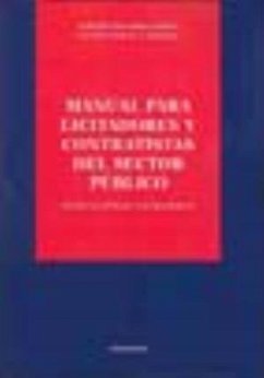 Manual para licitadores y contratistas del sector público : incluye formularios y jurisprudencia - Palomar Olmeda, Alberto; Vázquez Garranzo, Javier